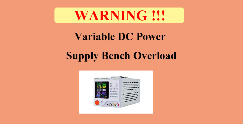 Variable DC Power Supply Bench Overload